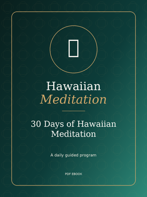 30 Days of Hawaiian Meditation