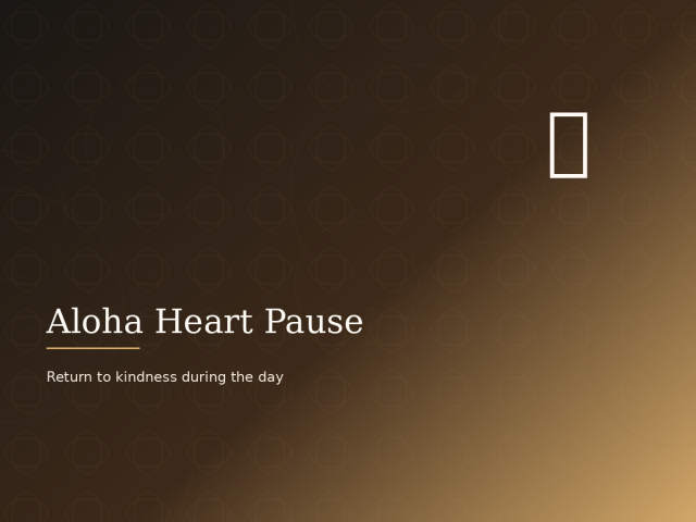 Aloha Heart Pause