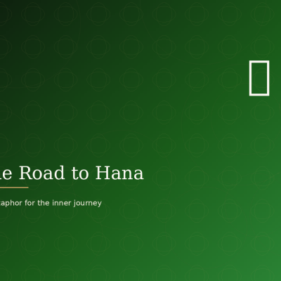 The Road to Hana as a metaphor for the inner journey